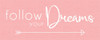 Follow Dreams by Lauren Gibbons (24 x 10)
