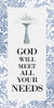 God Will Meet All 1 by Kimberly Allen (12 x 24)