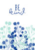 Be Kind and Grateful 1 by Kimberly Allen (18 x 24)