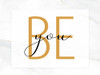 Be 1 by Kimberly Allen (24 x 18)