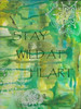 Green Stay Wild At Heart Poster Print by  Pam Varacek  (9 x 12)