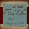 WITHOUT FAITH Poster Print by Taylor Greene (12 x 12)