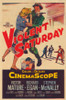 Violent Saturday Movie Poster Print (11 x 17) - Item # MOVGH7580