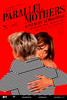 Parallel Mothers Movie Poster Print (27 x 40) - Item # MOVIB68265