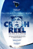 The Crash Reel Movie Poster Print (11 x 17) - Item # MOVAB12835