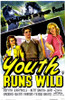 Youth Runs Wild Movie Poster Print (11 x 17) - Item # MOVGD2863