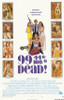 99 44-100Ths Dead Movie Poster (11 x 17) - Item # MOV209195