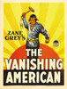 The Vanishing American Movie Poster Print (27 x 40) - Item # MOVEB62060