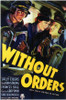 Without Orders Movie Poster Print (11 x 17) - Item # MOVED9948