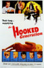 The Hooked Generation Movie Poster Print (27 x 40) - Item # MOVCF4296