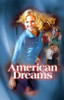 American Dreams Movie Poster Print (11 x 17) - Item # MOVAH6224