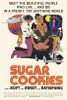 Sugar Cookies Movie Poster Print (27 x 40) - Item # MOVGH9624