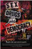 Sex, Drugs and Democracy Movie Poster Print (27 x 40) - Item # MOVIF6376