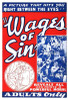 The Wages of Sin Movie Poster Print (11 x 17) - Item # MOVEB41511