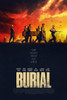 Burial Movie Poster Print (11 x 17) - Item # MOVIB24365