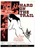 Hard On The Trail Movie Poster Print (27 x 40) - Item # MOVEI7713