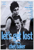 Let's Get Lost Movie Poster Print (11 x 17) - Item # MOVGI7151