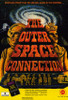 The Outer Space Connection Movie Poster Print (11 x 17) - Item # MOVCE3675