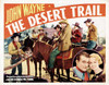 The Desert Trail Movie Poster Print (11 x 17) - Item # MOVGB50711