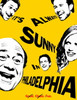 It's Always Sunny in Philadelphia Movie Poster Print (11 x 17) - Item # MOVCJ7008