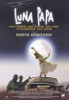 Luna Papa Movie Poster Print (11 x 17) - Item # MOVEE5083