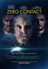 Zero Contact Movie Poster Print (27 x 40) - Item # MOVAB51265
