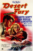 Desert Fury Movie Poster Print (11 x 17) - Item # MOVEC5872