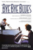 Bye Bye Blues Movie Poster Print (11 x 17) - Item # MOVCE3281