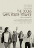 When You're Strange Movie Poster Print (27 x 40) - Item # MOVIB60790