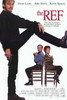 The Ref Movie Poster Print (11 x 17) - Item # MOVID9909