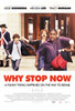 Why Stop Now? Movie Poster Print (27 x 40) - Item # MOVCB92305