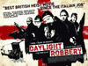 Daylight Robbery Movie Poster Print (11 x 17) - Item # MOVII3856