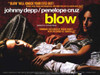 Blow Movie Poster Print (11 x 17) - Item # MOVED9916