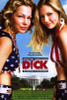 Dick Movie Poster Print (27 x 40) - Item # MOVCF1420
