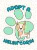 Adopt A Welsh Corgi Poster Print - Tina Lavoie