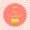 You Are Beautiful Poster Print - Tina Lavoie