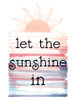 Let the Sunshine In Sun Poster Print - Kimberly Allen