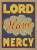 Lord Have Mercy Poster Print - Red Truck Old