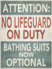 Attention Bathing Suits Now Optional Poster Print - GST