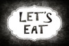 Breakfast Served - Lets Eat Poster Print - LightBoxJournal