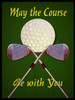 May the Course be with You Poster Print - GST