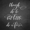 Wood words Though she be little Poster Print - GST