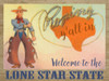Welcome to the Lone Star State Poster Print - GST