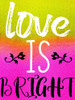 Bright Love Poster Print - Jamie Phillip