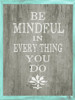 Be Mindful Poster Print - GST