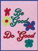 Be Good 2 Poster Print - Ann Bailey