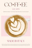 Coffee Print Poster Print - Nazma Khokhar