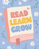 Read Learn Grow 4 Poster Print - Beth Cai