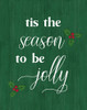 Tis the Season Holly Poster Print - CAD Design
