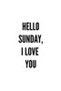Sunday Love Poster Print - Design Oju